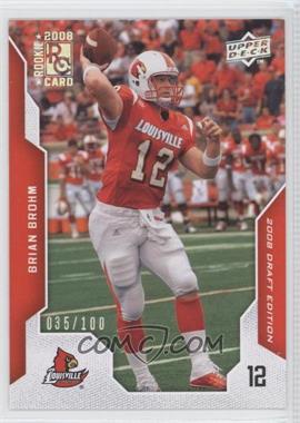 2008 Upper Deck Draft Edition - [Base] - Silver Exclusives #10 - Brian Brohm /100