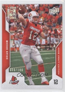 2008 Upper Deck Draft Edition - [Base] - Silver Exclusives #10 - Brian Brohm /100