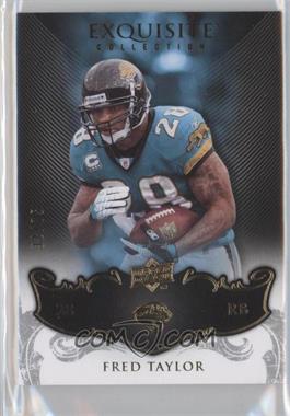 2008 Upper Deck Exquisite Collection - [Base] #45 - Fred Taylor /75