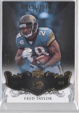 2008 Upper Deck Exquisite Collection - [Base] #45 - Fred Taylor /75