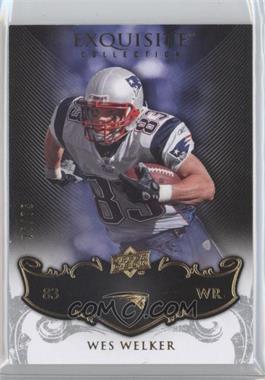 2008 Upper Deck Exquisite Collection - [Base] #60 - Wes Welker /75