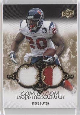 2008 Upper Deck Exquisite Collection - Dual Patch #EP-8 - Steve Slaton /50