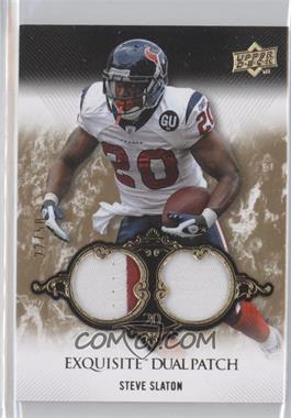 2008 Upper Deck Exquisite Collection - Dual Patch #EP-8 - Steve Slaton /50