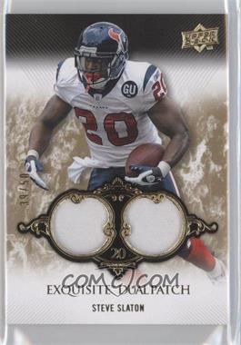 2008 Upper Deck Exquisite Collection - Dual Patch #EP-8 - Steve Slaton /50