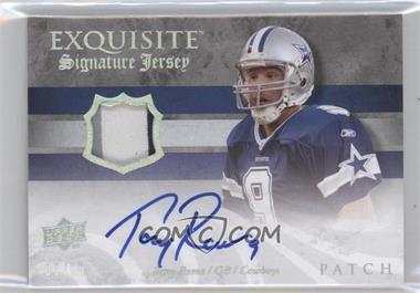 2008 Upper Deck Exquisite Collection - Signature Jerseys - Patch #ESS-TR - Tony Romo /10