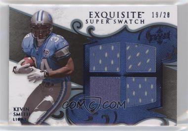 2008 Upper Deck Exquisite Collection - Super Swatch - Blue #SS-SM - Kevin Smith /20