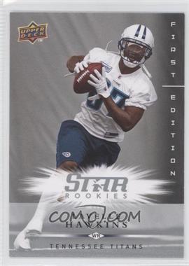 2008 Upper Deck First Edition - [Base] #218 - Star Rookies - Lavelle Hawkins