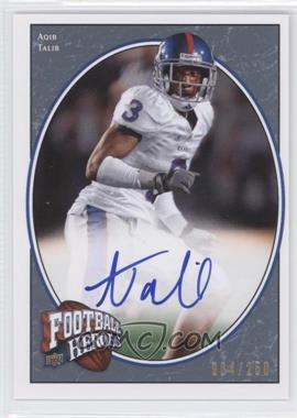 2008 Upper Deck Football Heroes - [Base] - Blue Autographs #110 - Rookie Heroes - Aqib Talib /250