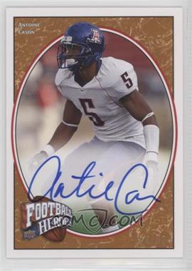 2008 Upper Deck Football Heroes - [Base] - Bronze Autographs #108 - Rookie Heroes - Antoine Cason /50