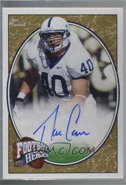2008 Upper Deck Football Heroes - [Base] - Gold Autographs #130 - Rookie Heroes - Dan Connor [Noted]