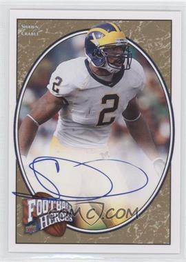 2008 Upper Deck Football Heroes - [Base] - Gold Autographs #153 - Rookie Heroes - Shawn Crable /40