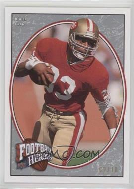 2008 Upper Deck Football Heroes - [Base] - Platinum #241 - Legendary Heroes - Roger Craig /10