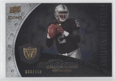 2008 Upper Deck Icons - Future Foundations - Silver #FF15 - JaMarcus Russell /750