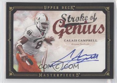 2008 Upper Deck Masterpieces - Stroke of Genius - Black Framed #SOG12 - Calais Campbell