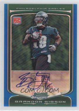 2009 Bowman Chrome - [Base] - Blue Refractor Rookie Autographs #162 - Brandon Gibson /35