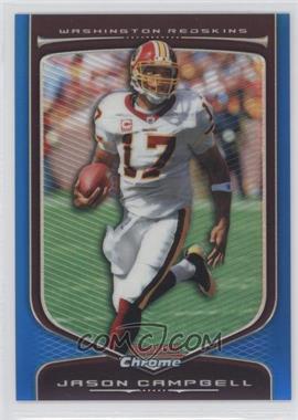 2009 Bowman Chrome - [Base] - Blue Refractor #15 - Jason Campbell /150