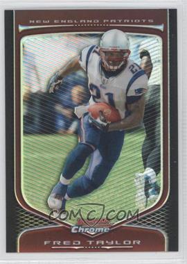 2009 Bowman Chrome - [Base] - Refractor #41 - Fred Taylor