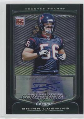 2009 Bowman Chrome - [Base] - Rookie Autographs #149 - Brian Cushing