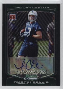 2009 Bowman Chrome - [Base] - Rookie Autographs #153 - Austin Collie