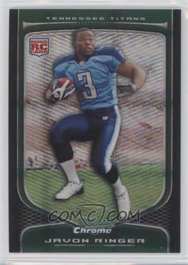 2009 Bowman Chrome - [Base] - X-Fractor #117 - Javon Ringer /250