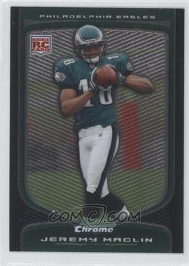 2009 Bowman Chrome - [Base] #140 - Jeremy Maclin