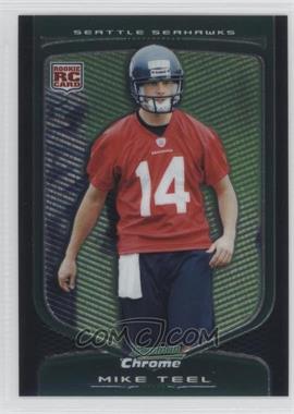 2009 Bowman Chrome - [Base] #160 - Mike Teel