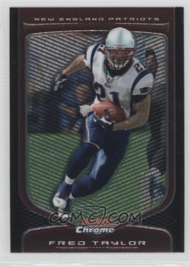 2009 Bowman Chrome - [Base] #41 - Fred Taylor