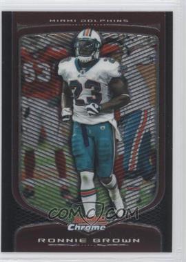 2009 Bowman Chrome - [Base] #51 - Ronnie Brown