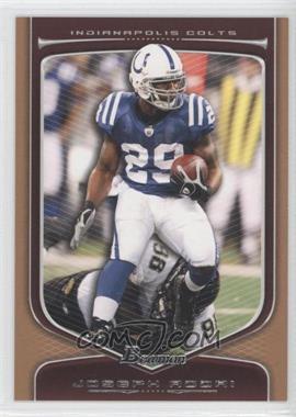 2009 Bowman Draft Picks - [Base] - Bronze #42 - Joseph Addai /99