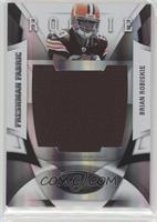 Freshman Fabric - Brian Robiskie #/100