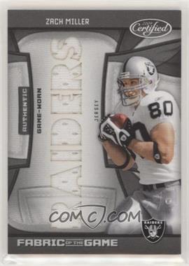 2009 Certified - Fabric of the Game - Die-Cut Team Nickname #150 - Zach Miller /25