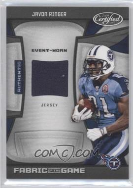 2009 Certified - Fabric of the Game Rookies #19 - Javon Ringer /100