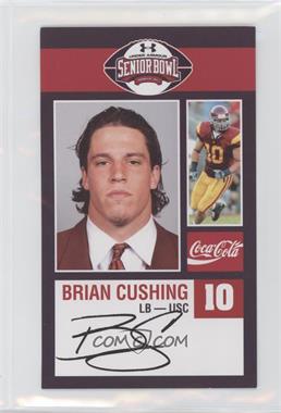 2009 Coca-Cola Under Armour Senior Bowl - [Base] #_BRCU - Brian Cushing