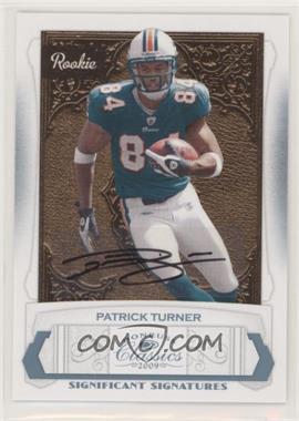 2009 Donruss Classics - [Base] - Significant Signatures Platinum #231 - Patrick Turner /25