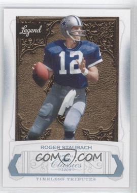 2009 Donruss Classics - [Base] - Timeless Tributes Platinum #139 - Roger Staubach /25