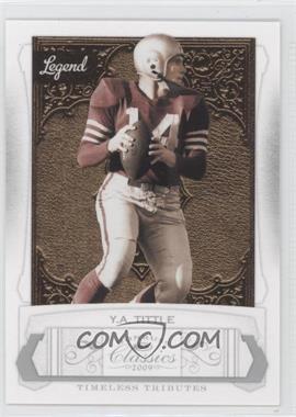 2009 Donruss Classics - [Base] - Timeless Tributes Silver #150 - Y.A. Tittle /100