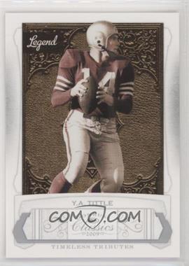 2009 Donruss Classics - [Base] - Timeless Tributes Silver #150 - Y.A. Tittle /100