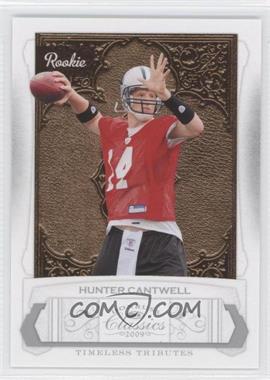 2009 Donruss Classics - [Base] - Timeless Tributes Silver #192 - Hunter Cantwell /100