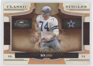 2009 Donruss Classics - Classic Singles - Silver #5 - Bob Lilly /250