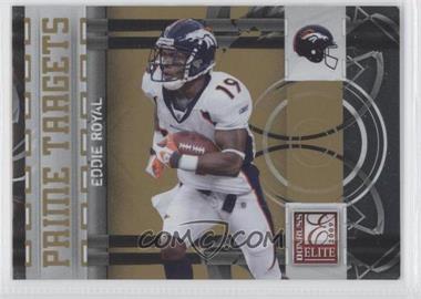 2009 Donruss Elite - Prime Targets - Gold #13 - Eddie Royal /899