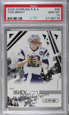 2009 Donruss Rookies & Stars - [Base] #59 - Tom Brady [PSA 10 GEM MT]