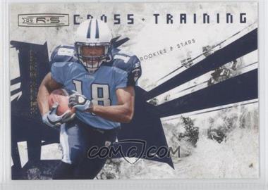 2009 Donruss Rookies & Stars - Cross Training - Gold #20 - Kenny Britt /500