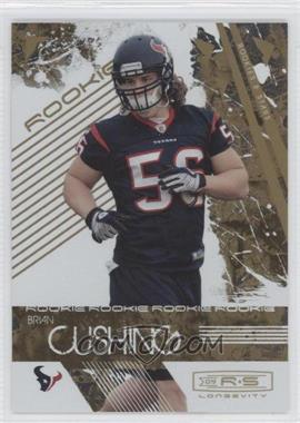 2009 Donruss Rookies & Stars Longevity - [Base] #126 - Rookie - Brian Cushing /999