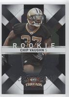 Chip Vaughn #/999