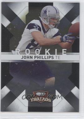 2009 Donruss Threads - [Base] #156 - John Phillips /999