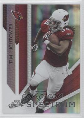 2009 Playoff Absolute Memorabilia - [Base] - Spectrum Silver #3 - Tim Hightower /25