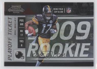 2009 Playoff Contenders - [Base] - Playoff Ticket #124 - Mike Wallace /99