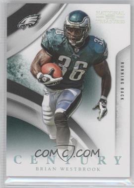 2009 Playoff National Treasures - [Base] - Century Silver #73 - Brian Westbrook /10