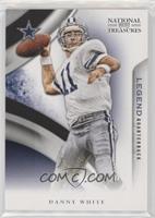 Legends - Danny White #/99