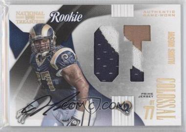 2009 Playoff National Treasures - Rookie Colossal Materials - Position Signatures Prime #10 - Jason Smith /10